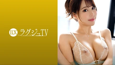 [UNCENSORED-LEAK] LUXU-1699 Luxury TV 1683 A 165cm tall slender beauty appeared seeking passionate sex! Actor’s enthusiastic piston shakes beautiful legs and disturbs!