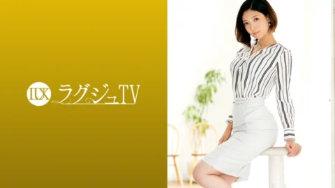 LUXU-1252 Luxury TV 1252 Sexless frustrated married woman for 3 years. The flesh-filled, voluminous beauty big butt is moved and obscenely disturbed by the stimulation of the big cock, and you get drunk with the pleasure of sex for the first time in a lon