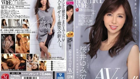JUL-119 The BEAUTIFUL WIFE 01 Yumi Sakurai 37 years old AV debut! !!
