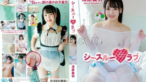 MBRAA-310 See-Through Love/Kiyohara Miu with Polaroid