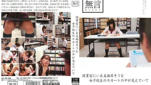 MUGON-063 I can see the inside of the skirt of a serious-looking school girl in the library